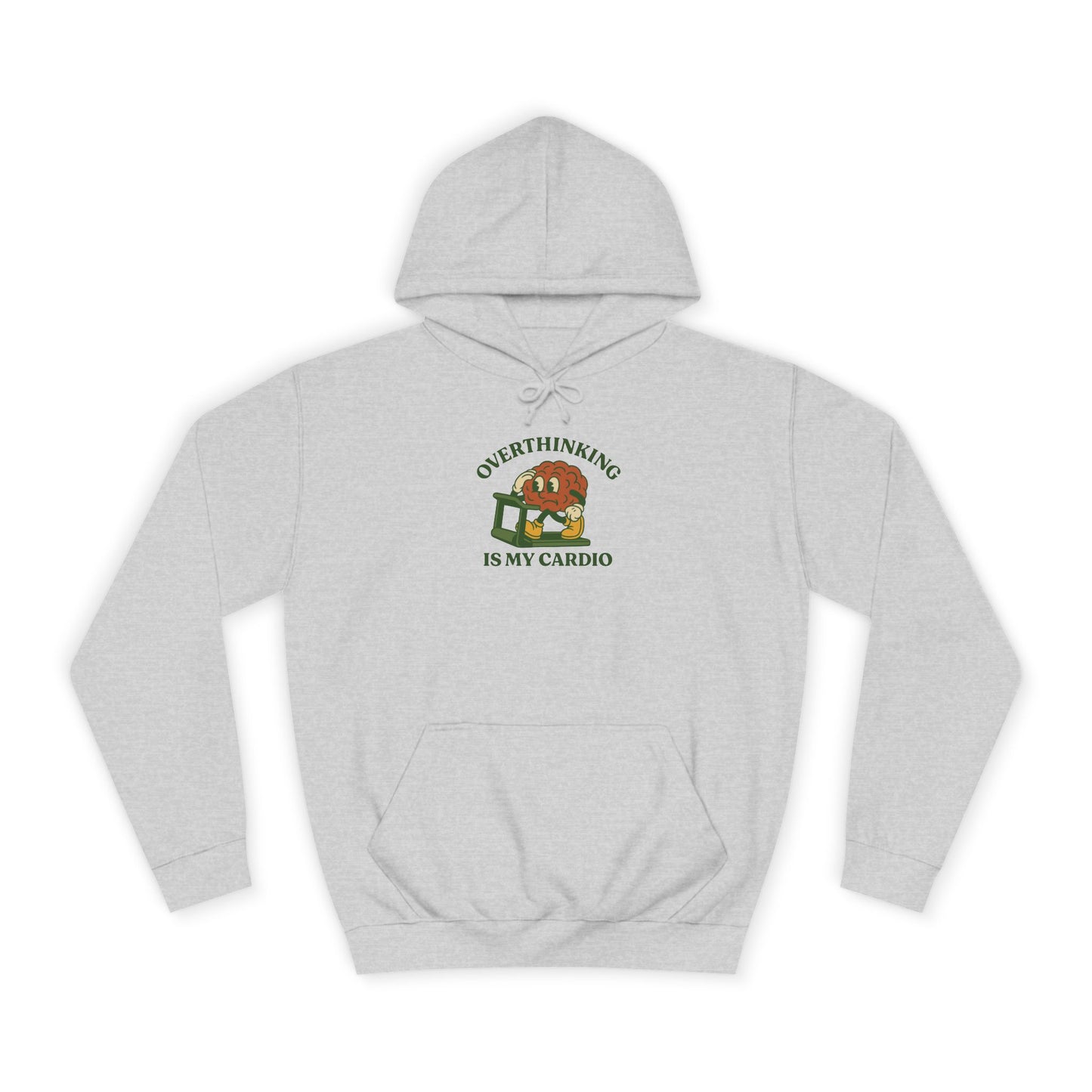 Overthinking Is My Cardio Hoodie