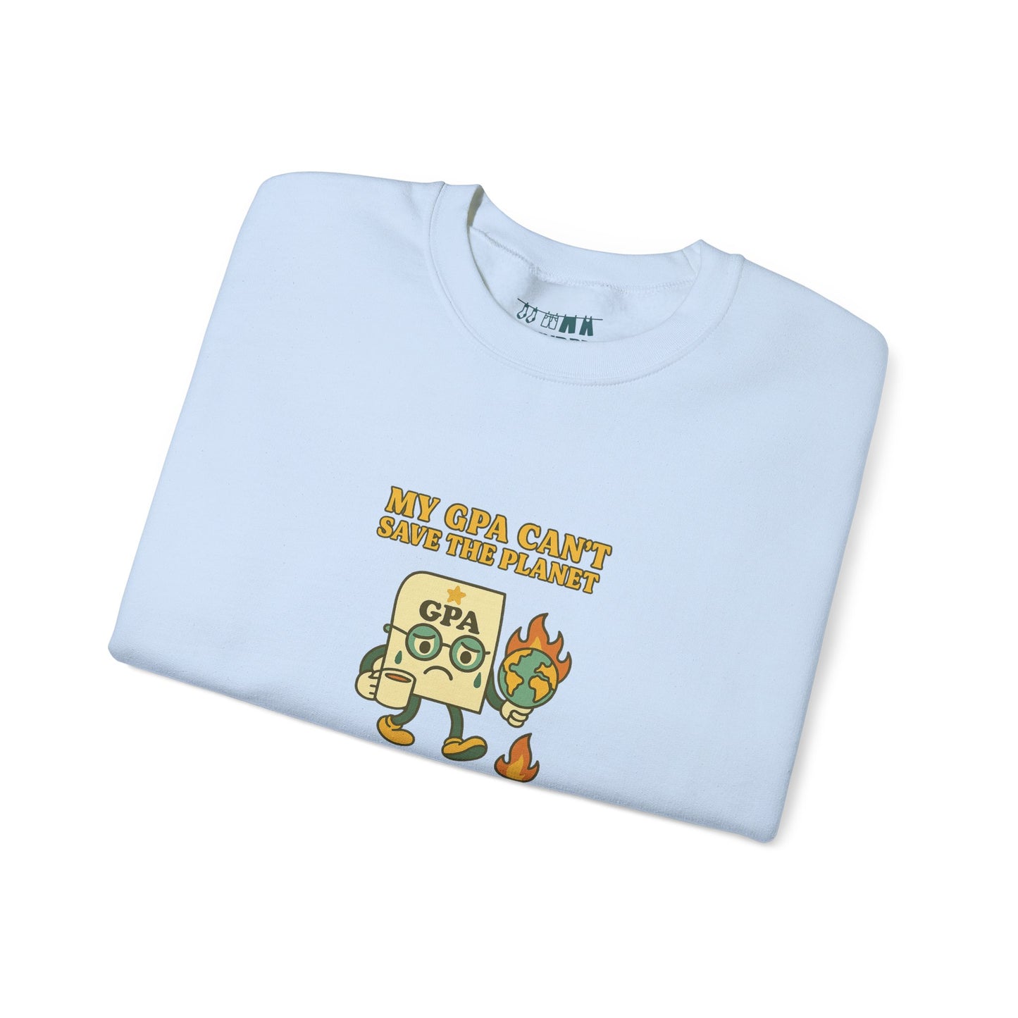 My GPA Can't Save The Planet Crewneck Sweatshirt