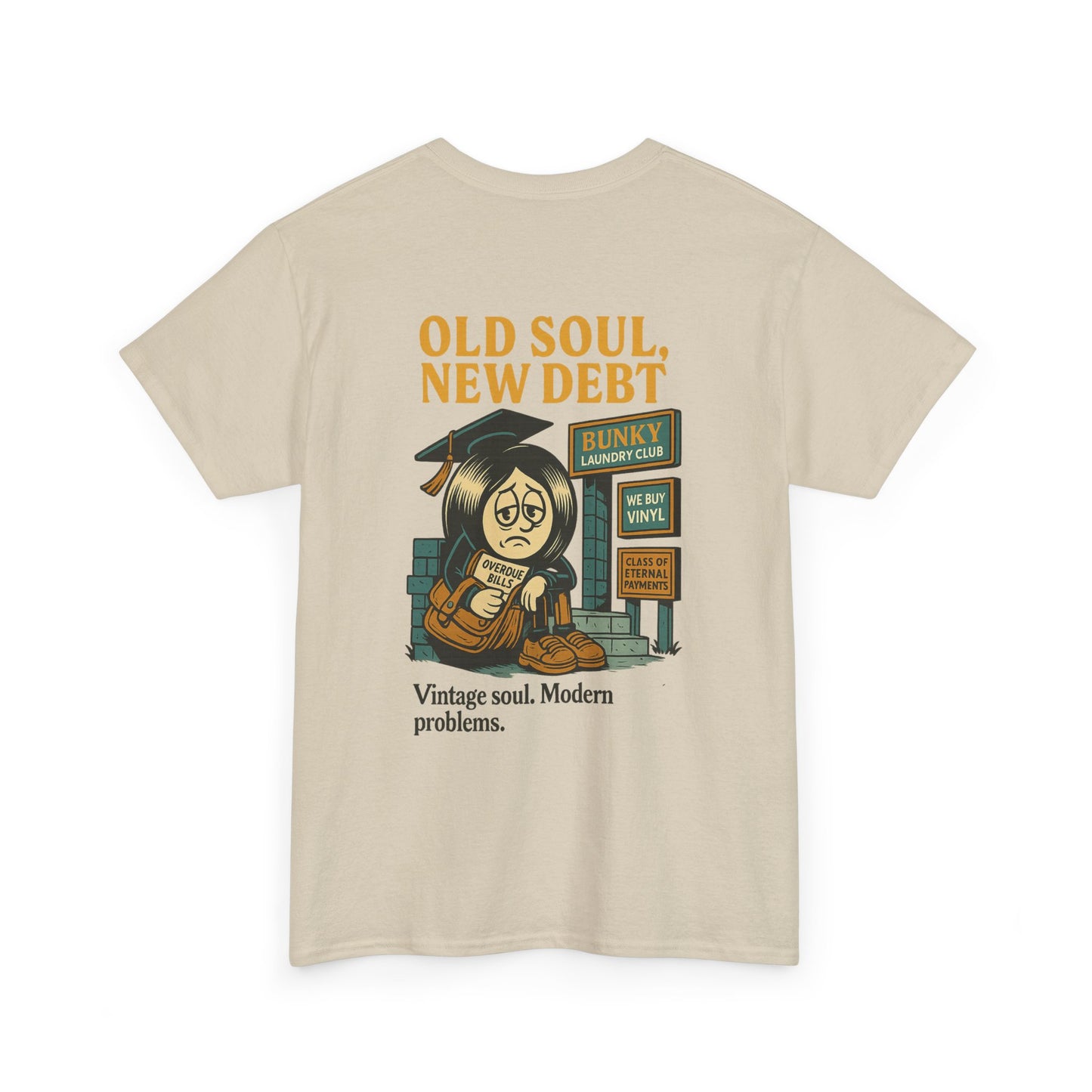 Old Soul, New Debt Tee