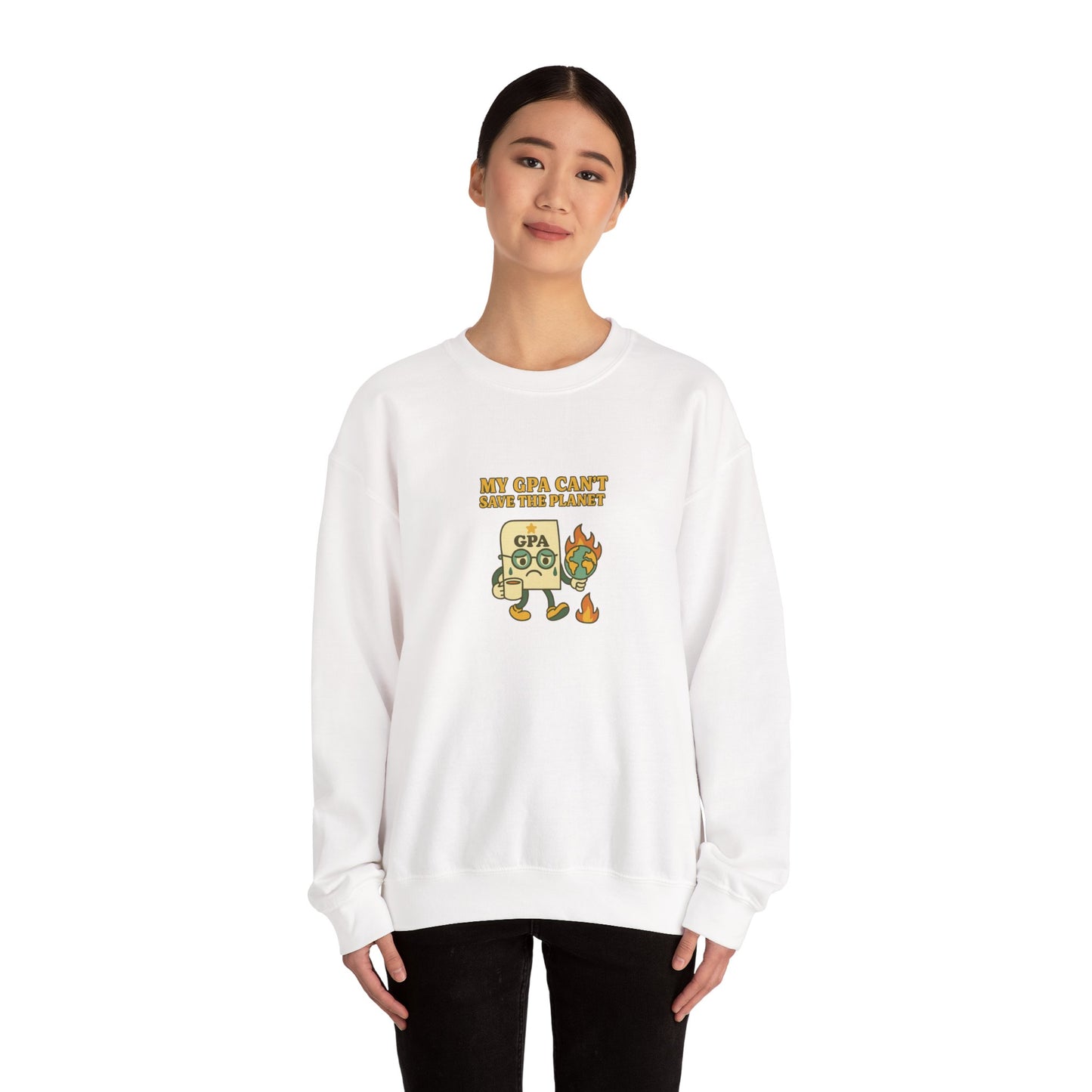 My GPA Can't Save The Planet Crewneck Sweatshirt