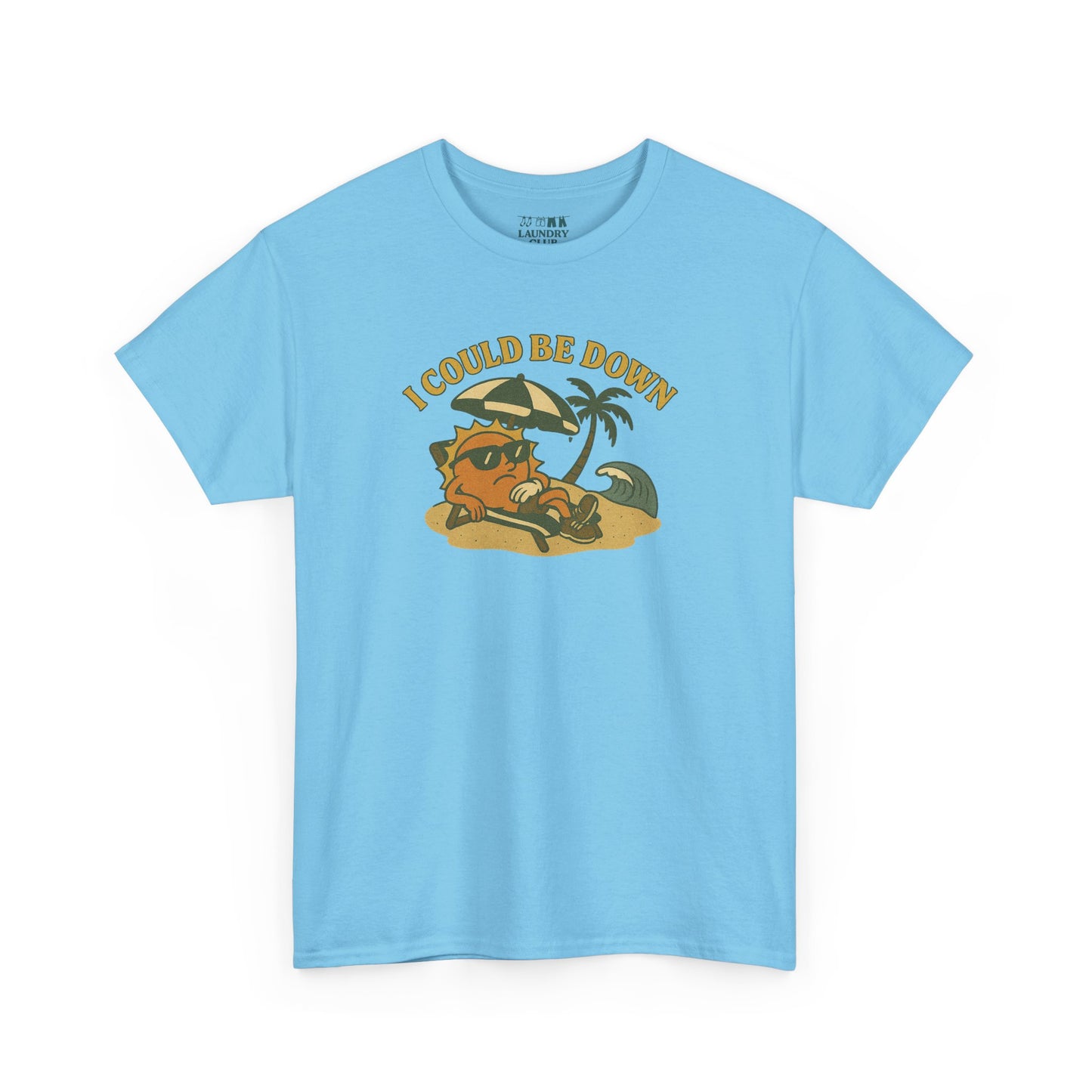 Could Be Down Tee