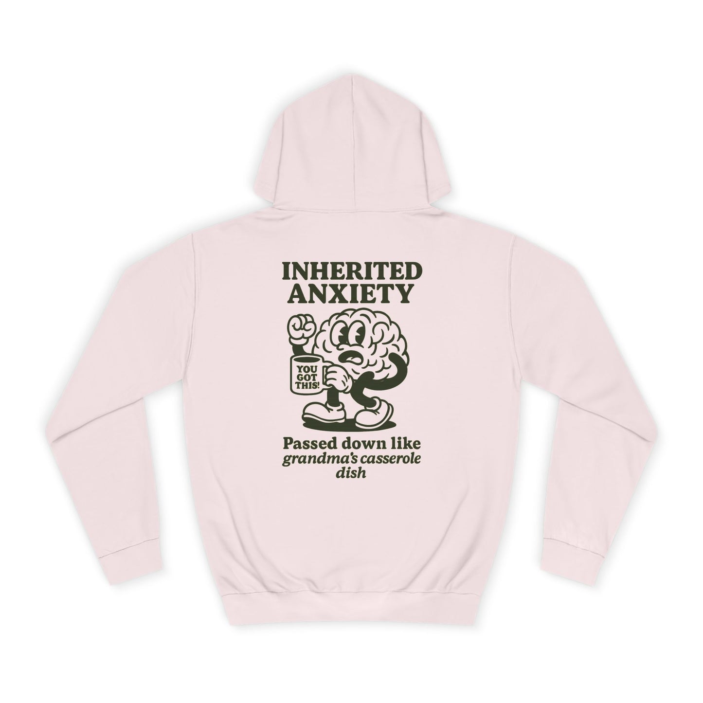 Inherited Anxiety Hoodie