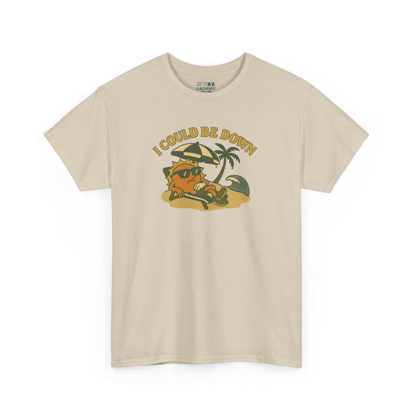 Could Be Down Tee