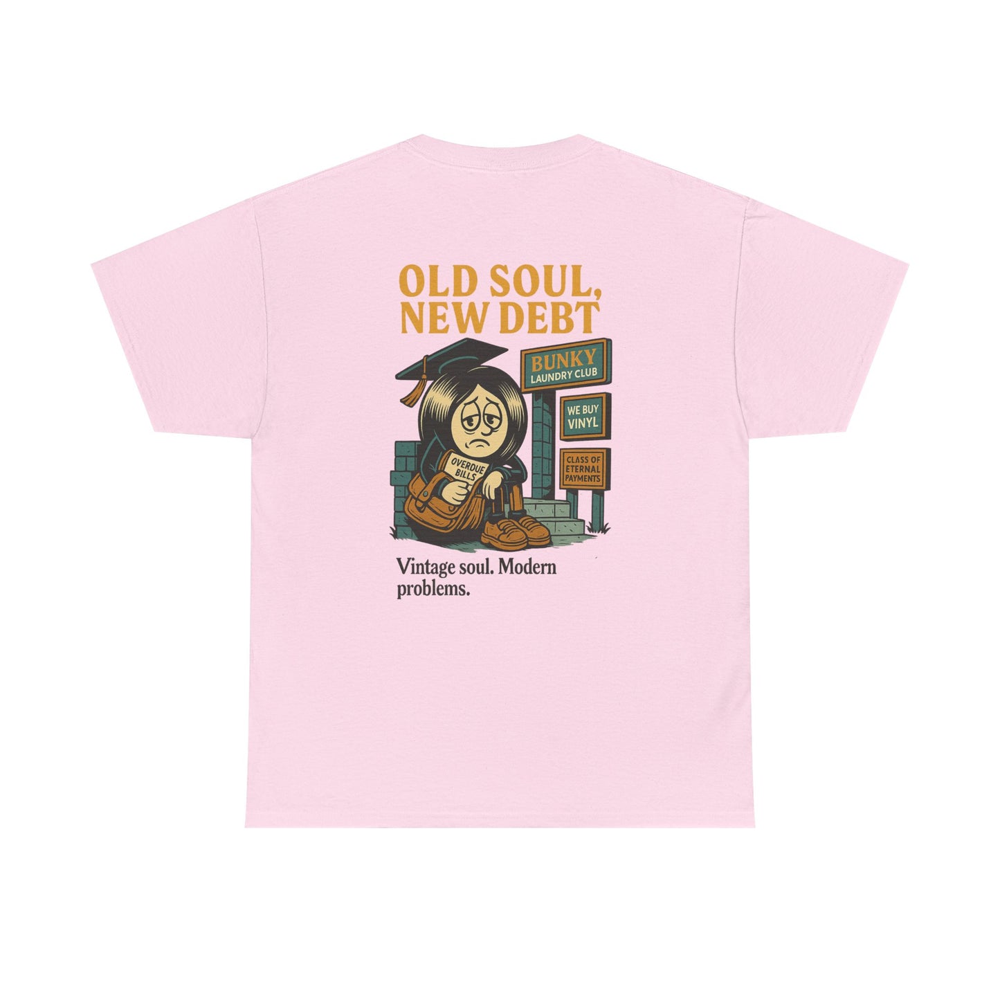 Old Soul, New Debt Tee