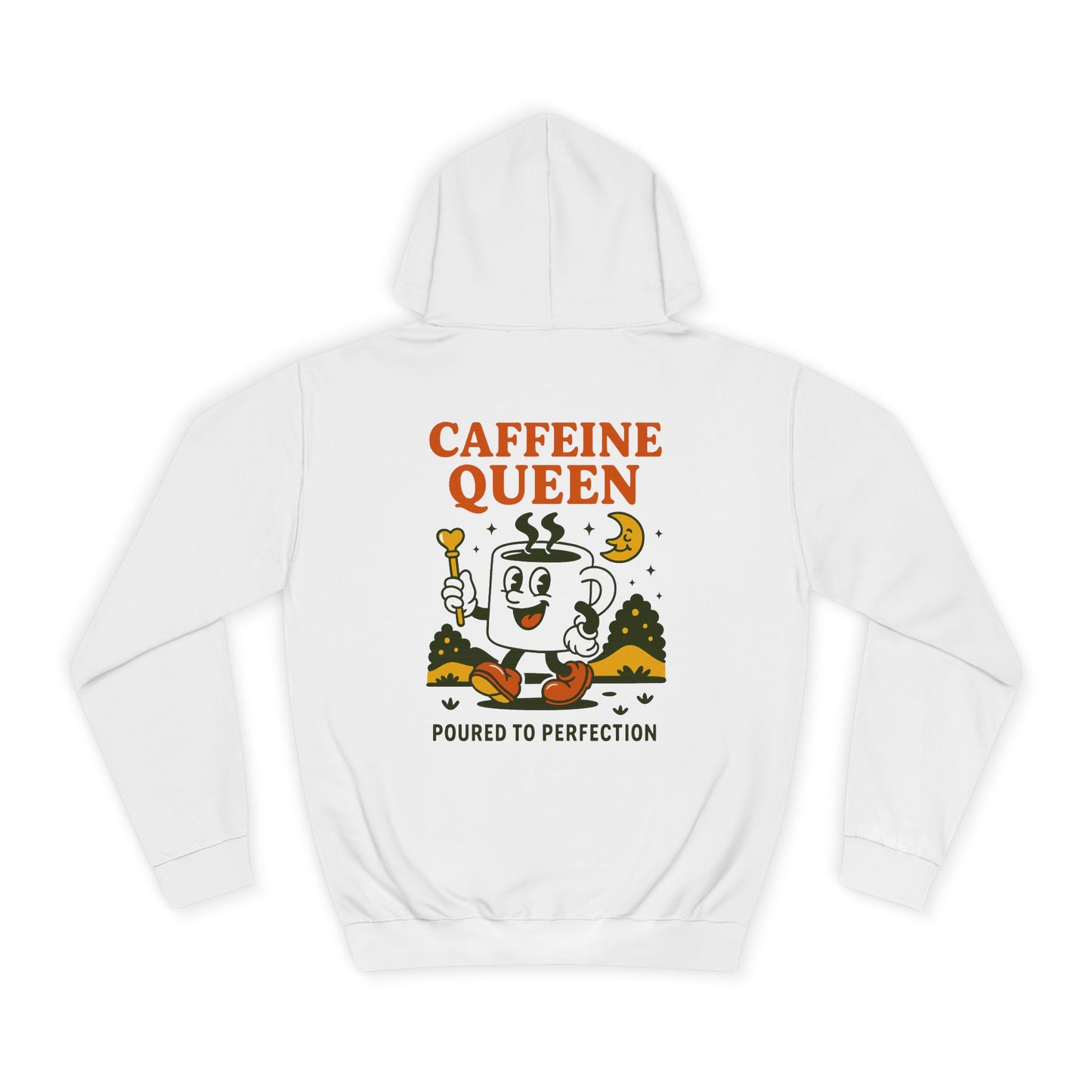 Caffeine Queen Hoodie