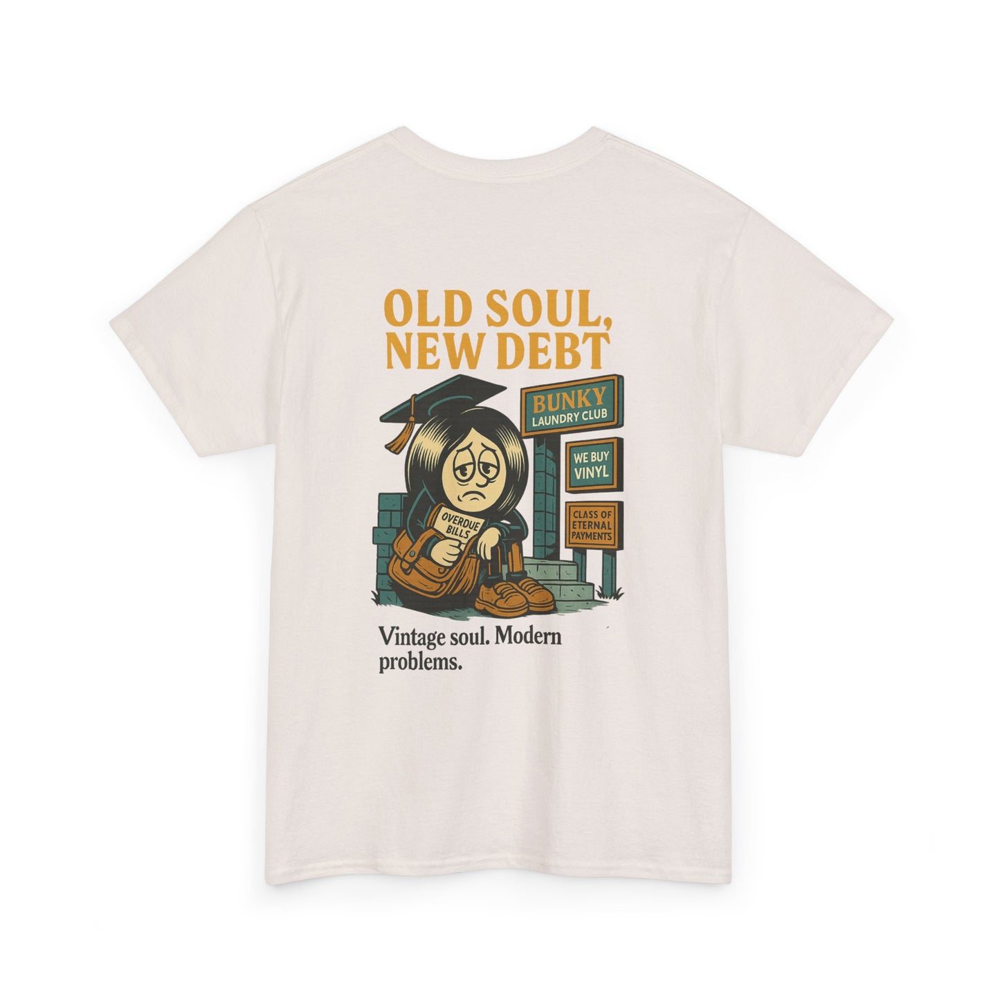 Old Soul, New Debt Tee