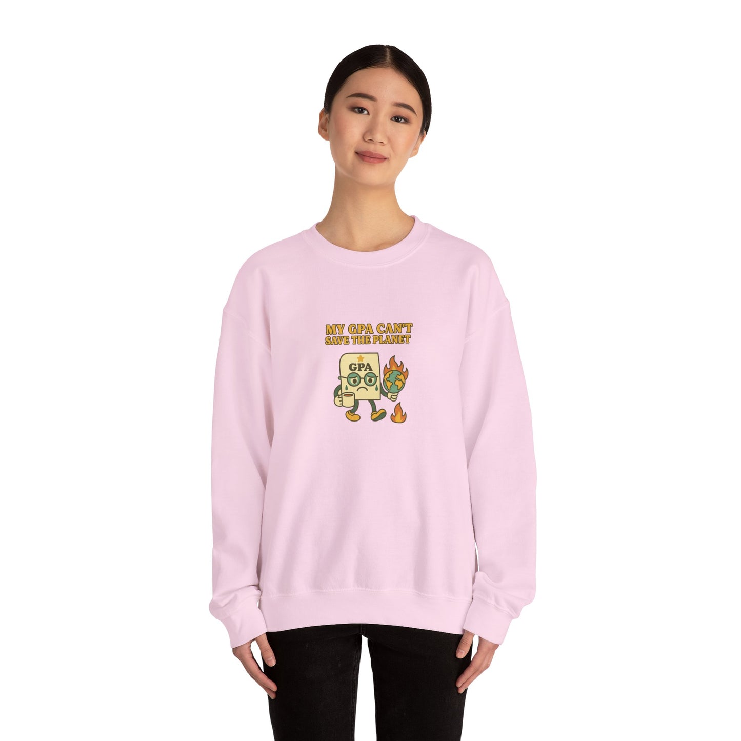 My GPA Can't Save The Planet Crewneck Sweatshirt