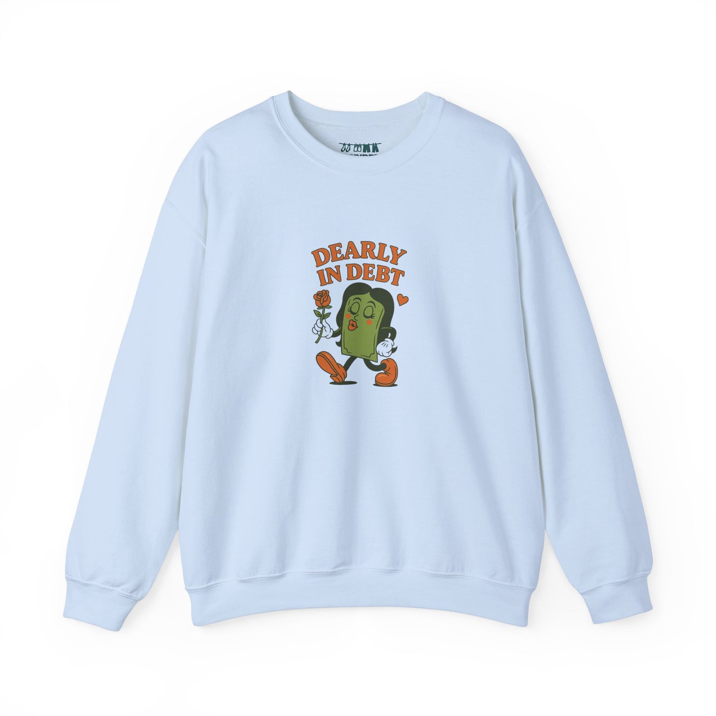 Dearly In Debt Crewneck Sweatshirt