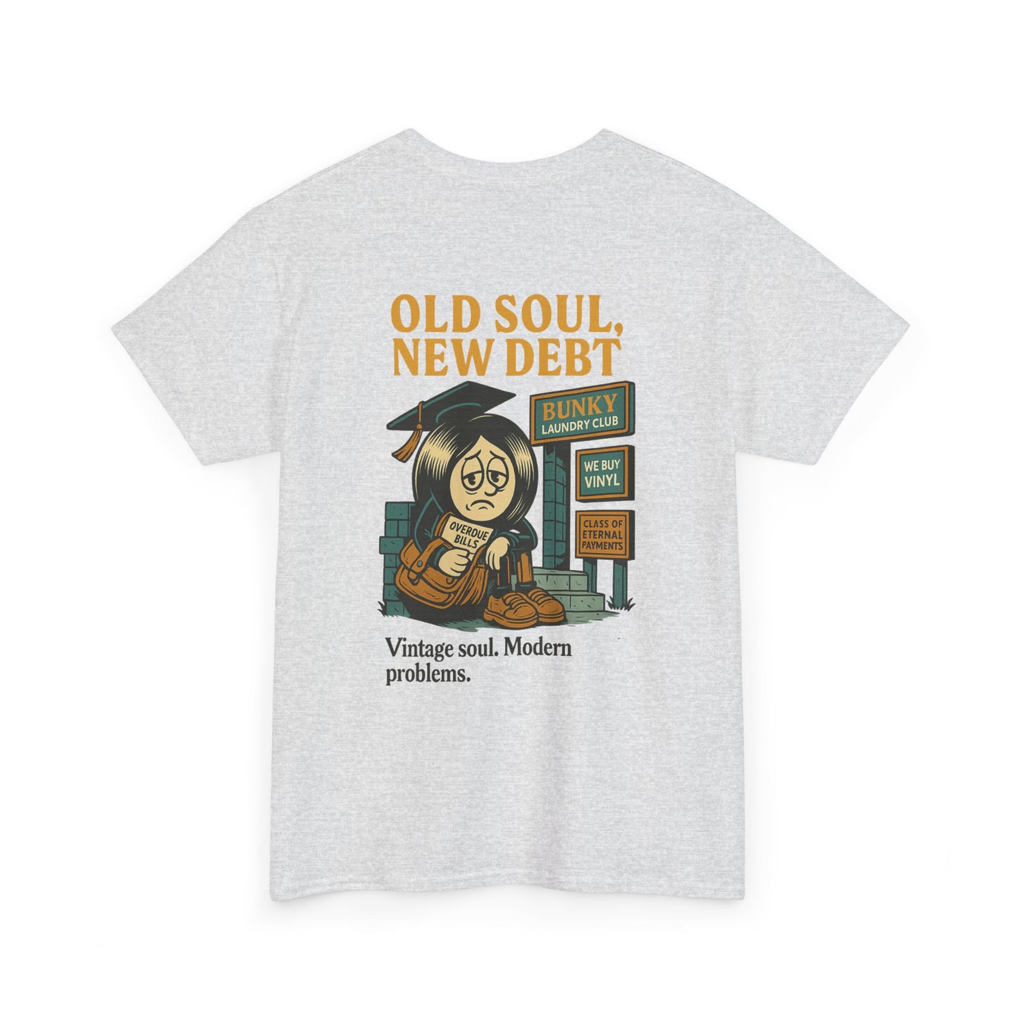 Old Soul, New Debt Tee