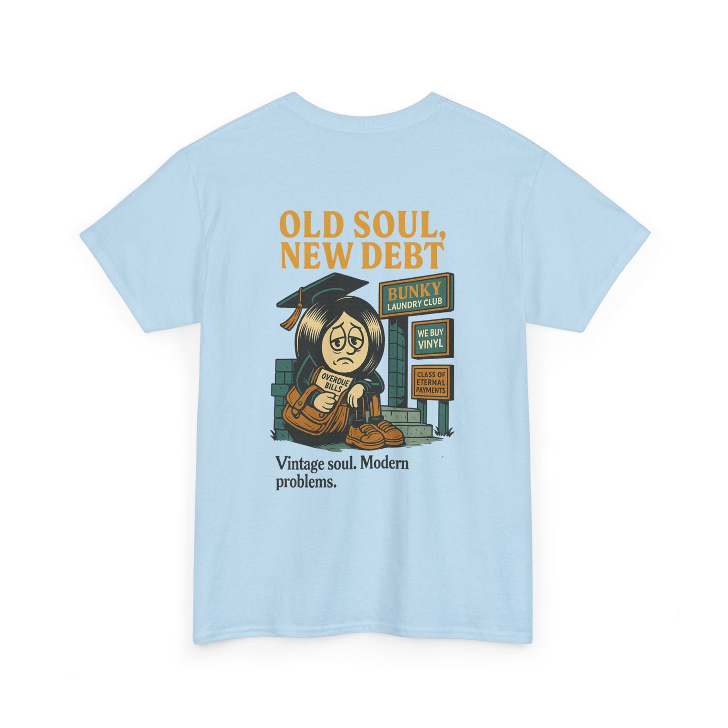Old Soul, New Debt Tee