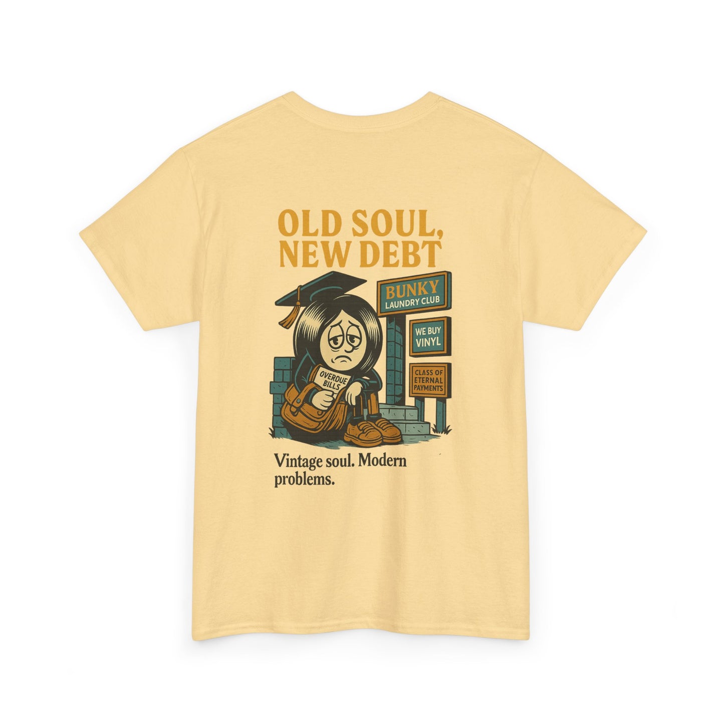 Old Soul, New Debt Tee