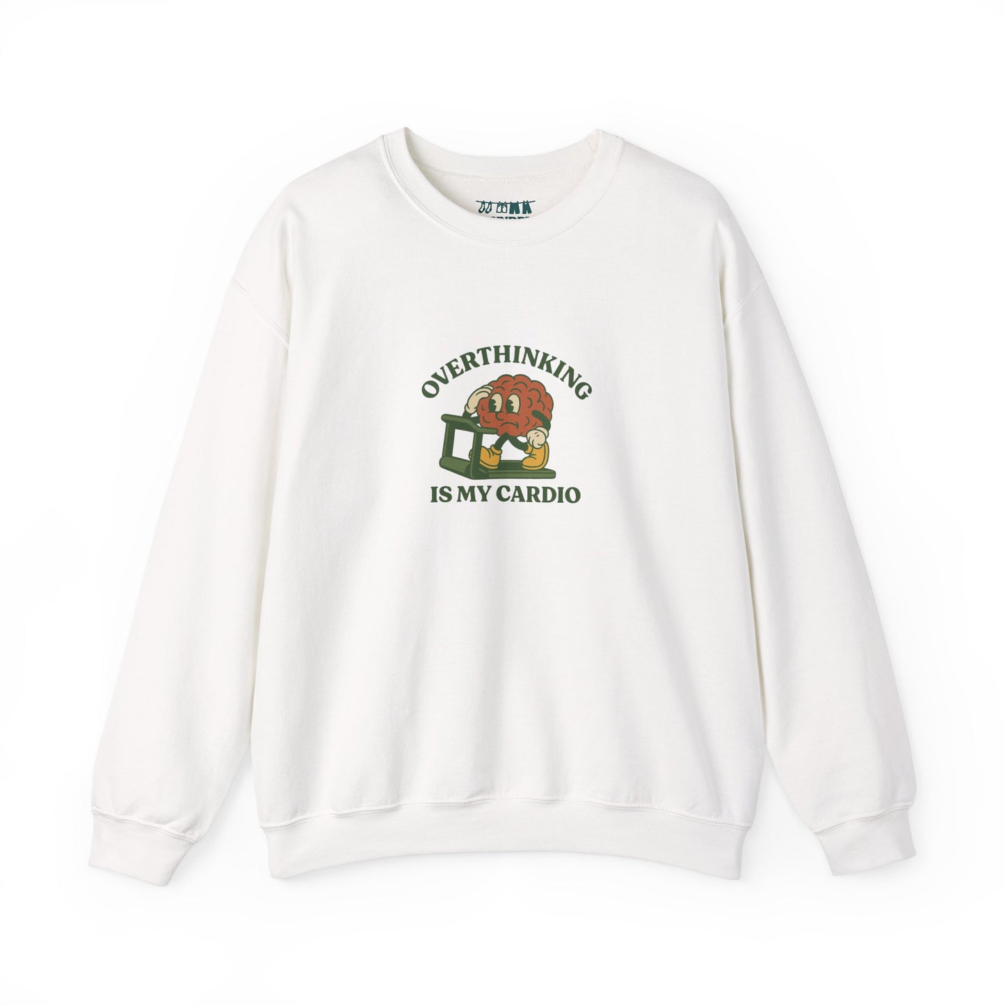 Overthinking Is My Cardio Crewneck Sweatshirt