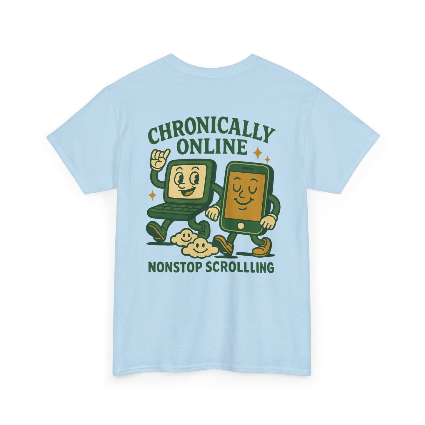 Chronically Online Tee