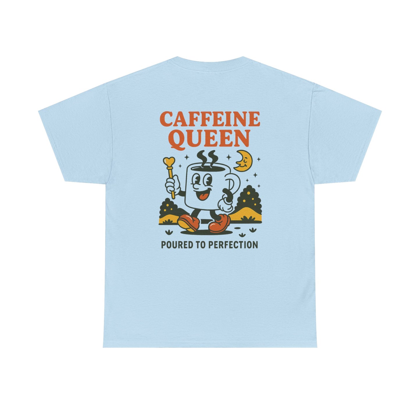 Caffeine Queen Tee