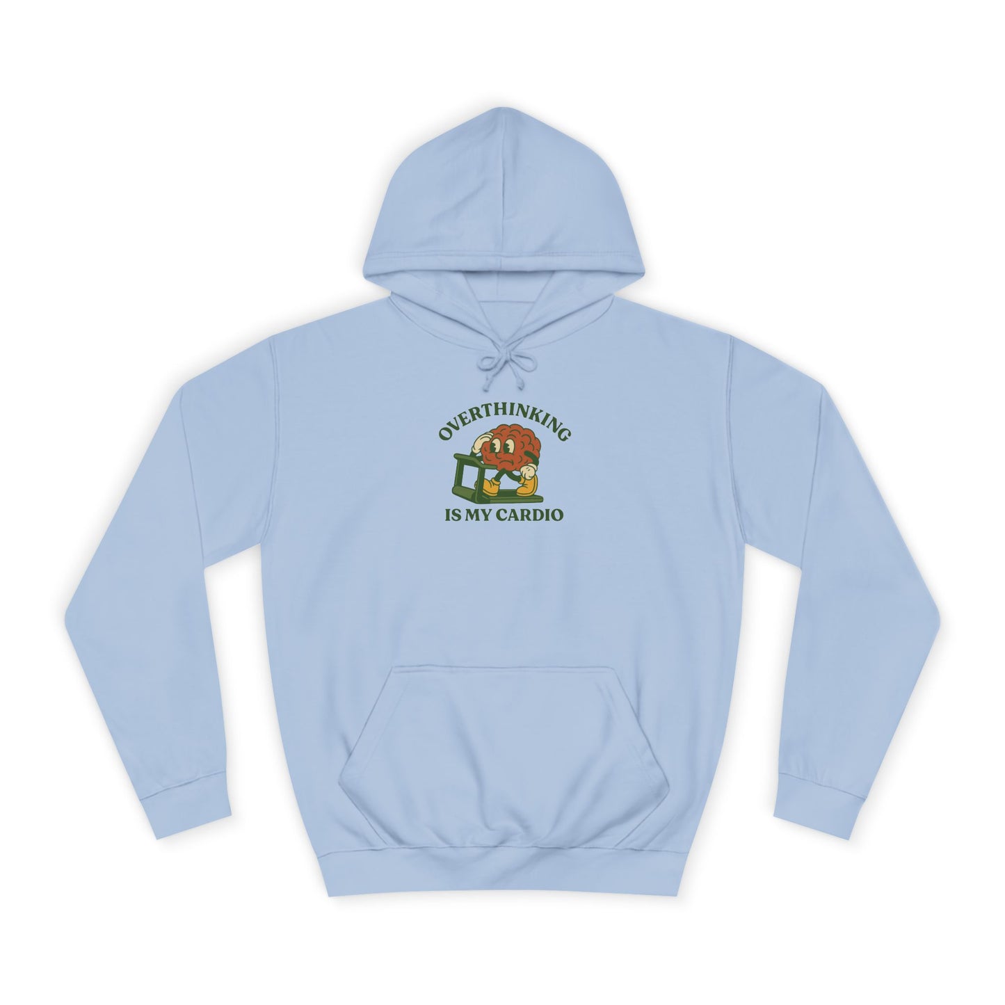 Overthinking Is My Cardio Hoodie