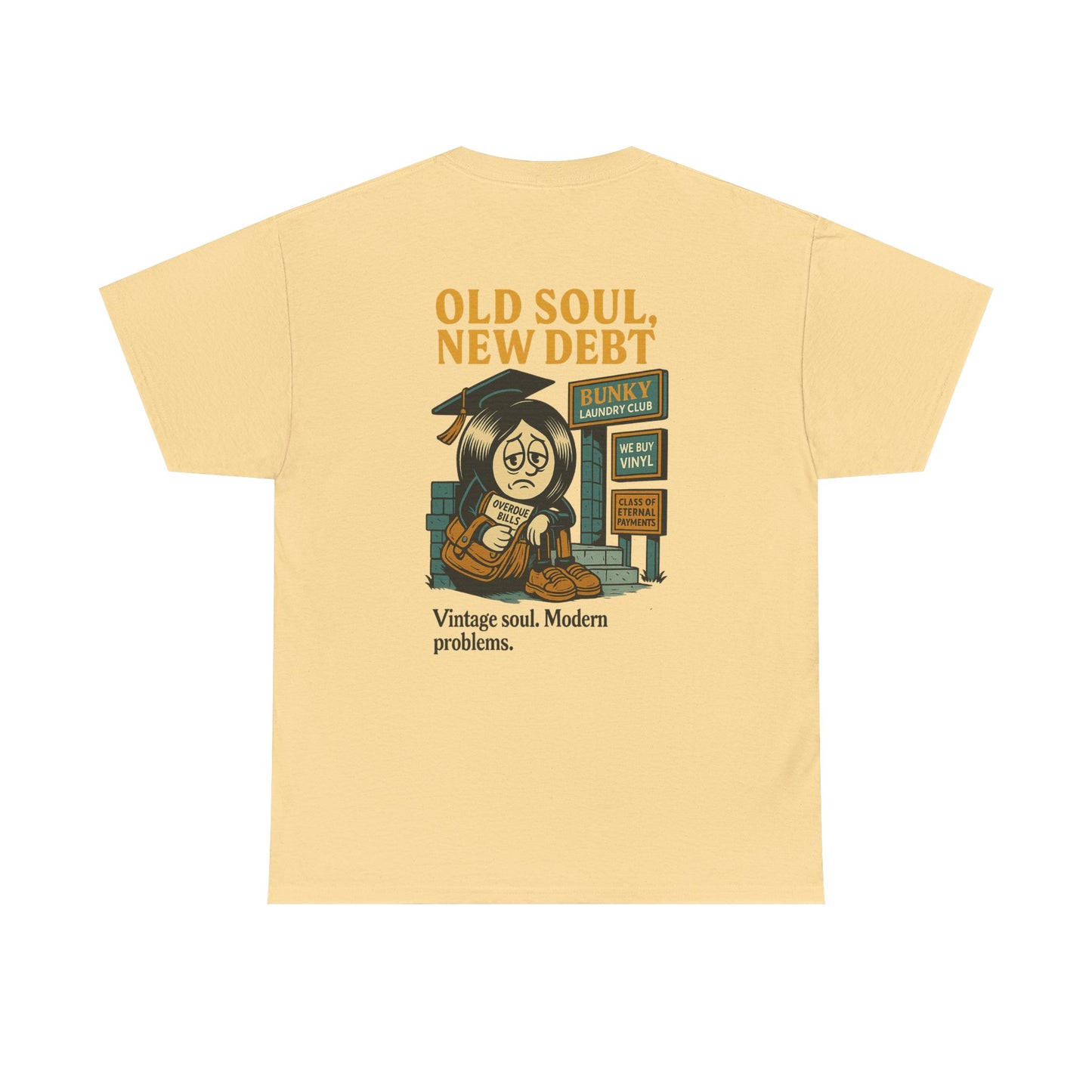 Old Soul, New Debt Tee