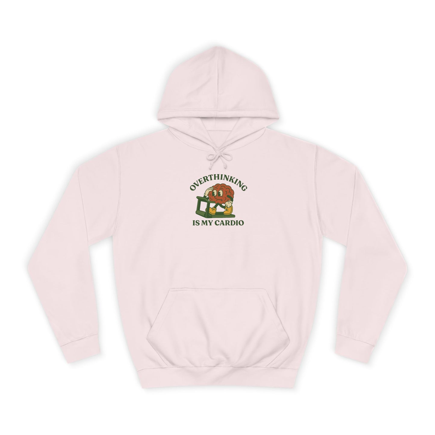 Overthinking Is My Cardio Hoodie