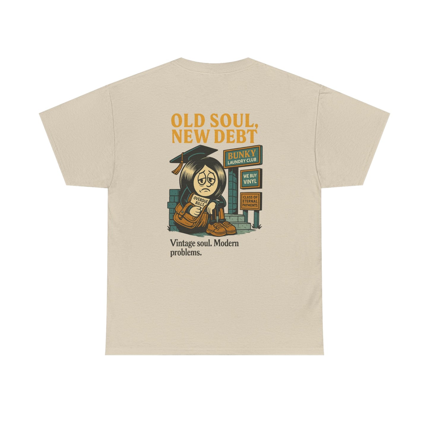 Old Soul, New Debt Tee