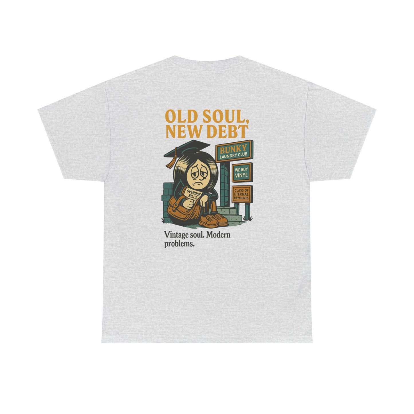 Old Soul, New Debt Tee