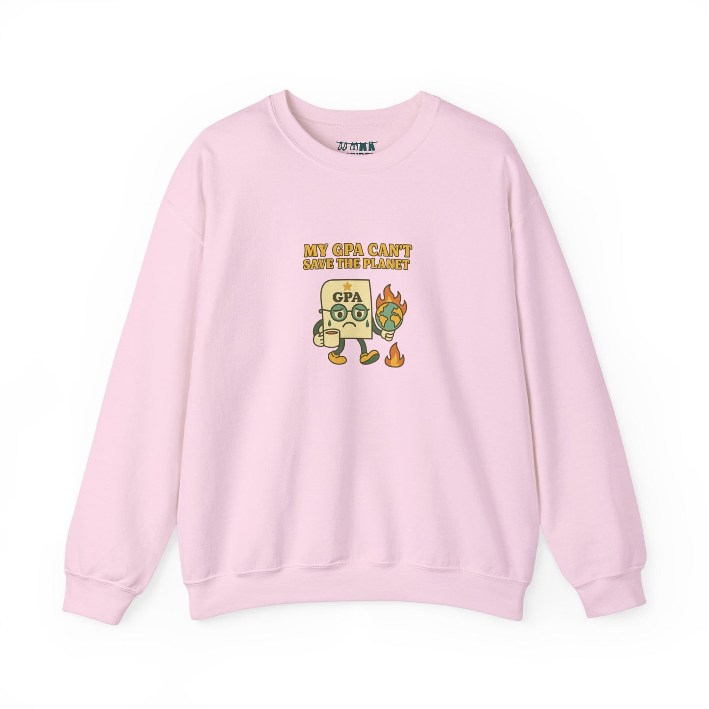 My GPA Can't Save The Planet Crewneck Sweatshirt