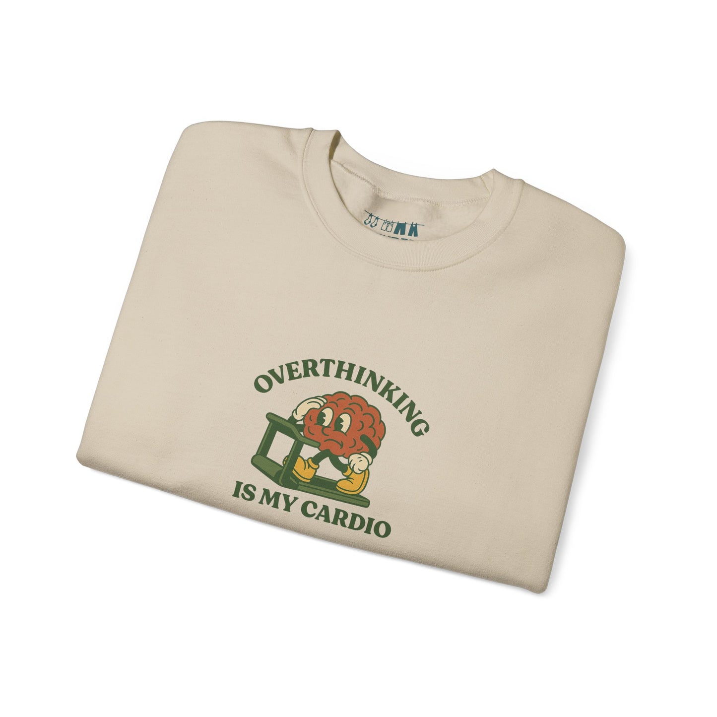Overthinking Is My Cardio Crewneck Sweatshirt