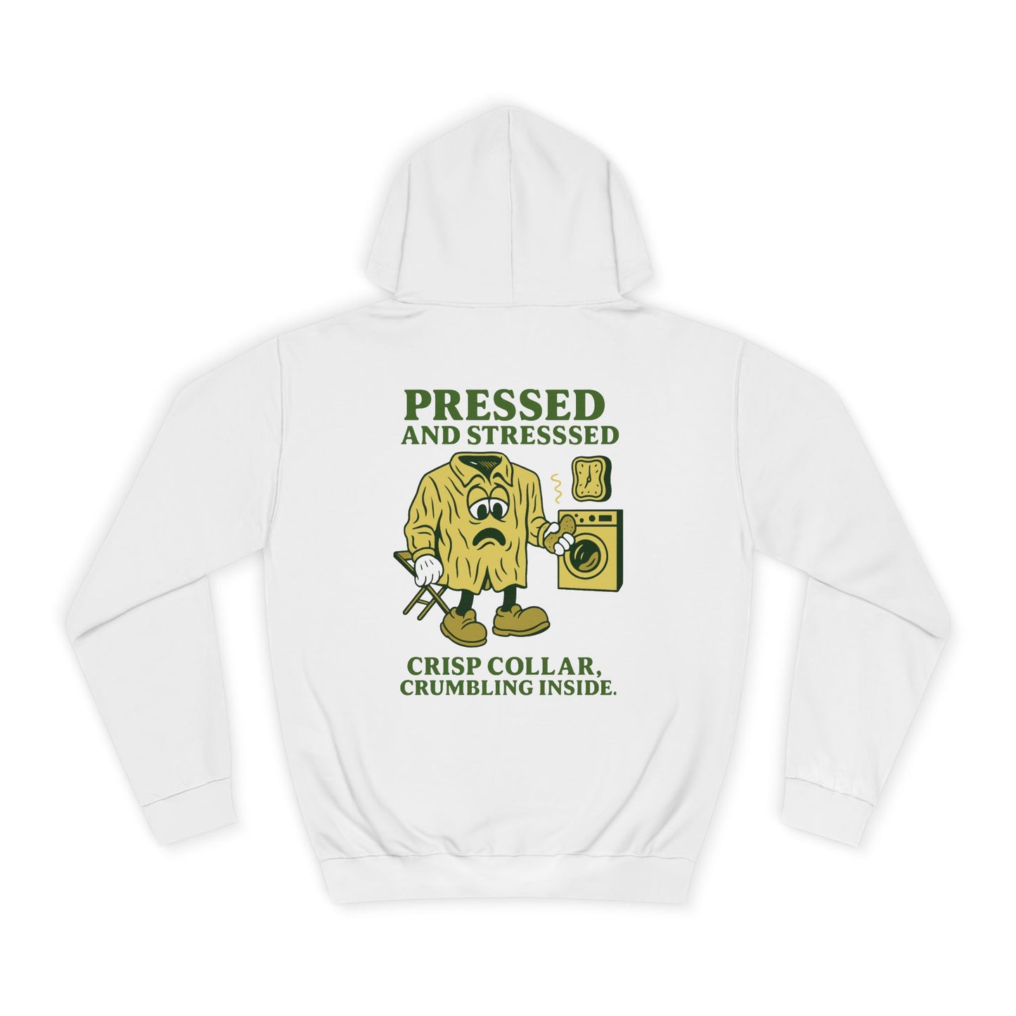 Pressed And Stressed Hoodie