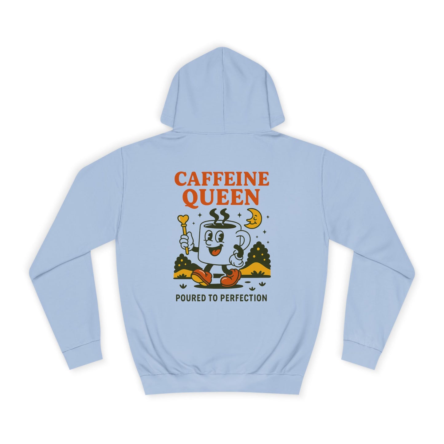 Caffeine Queen Hoodie
