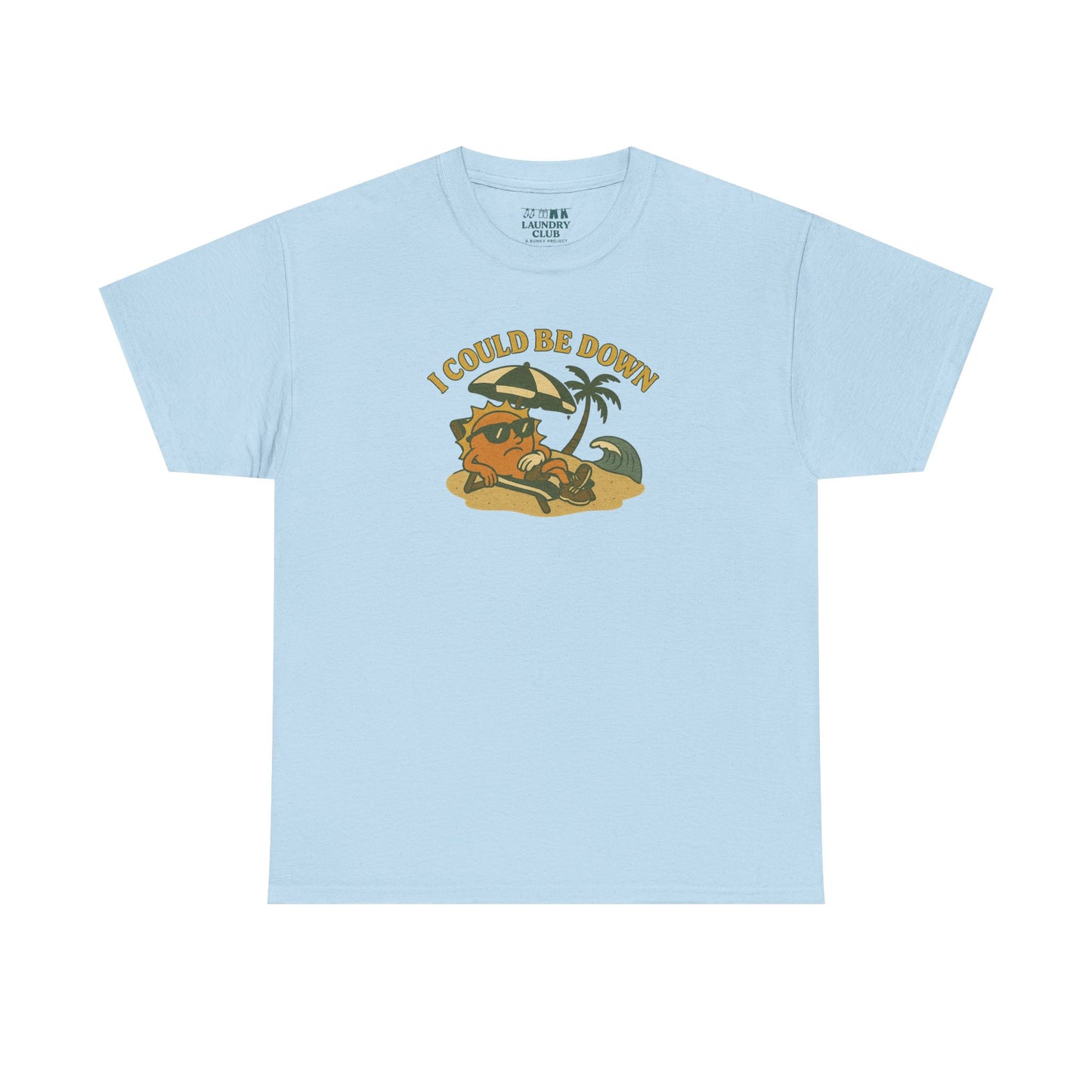 Could Be Down Tee