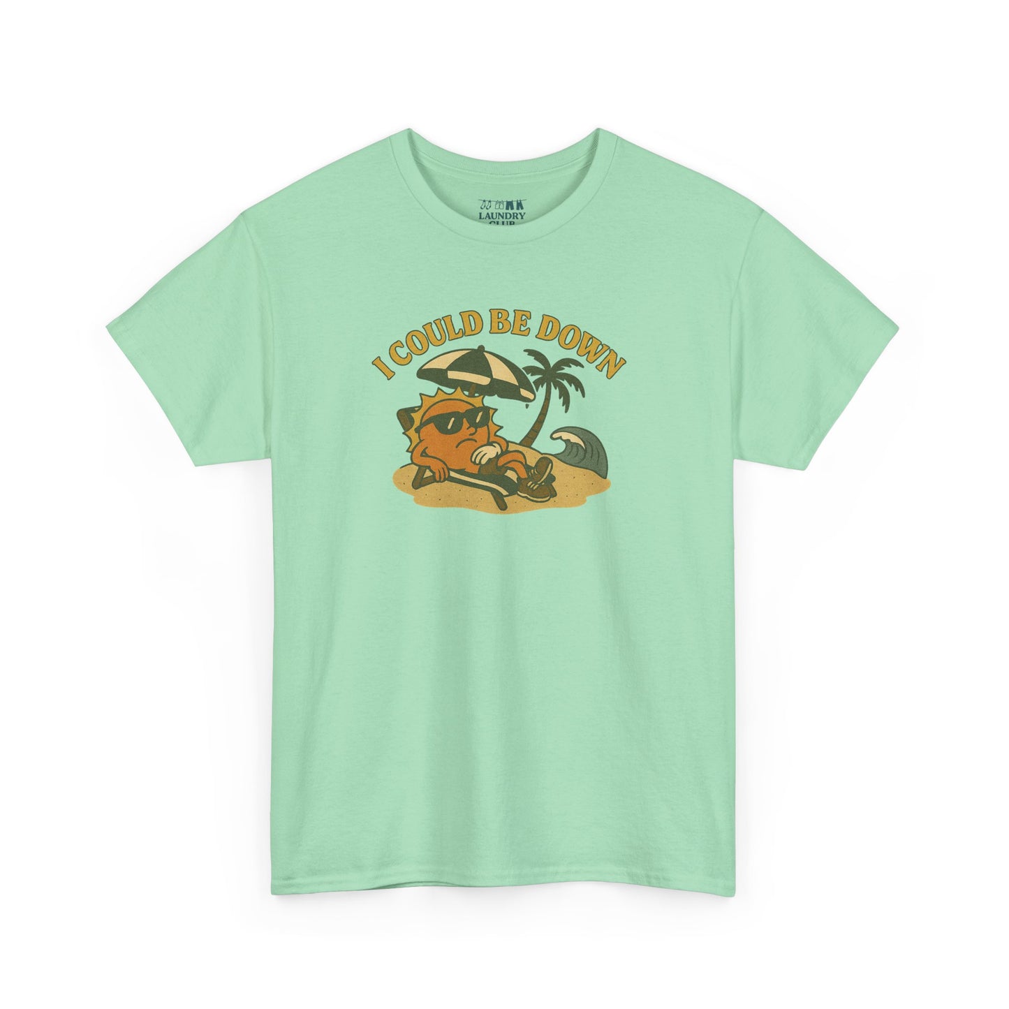Could Be Down Tee