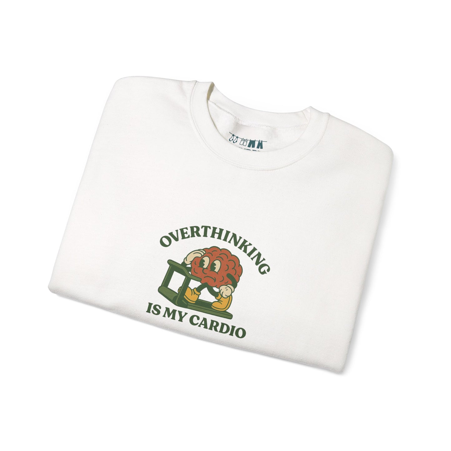 Overthinking Is My Cardio Crewneck Sweatshirt