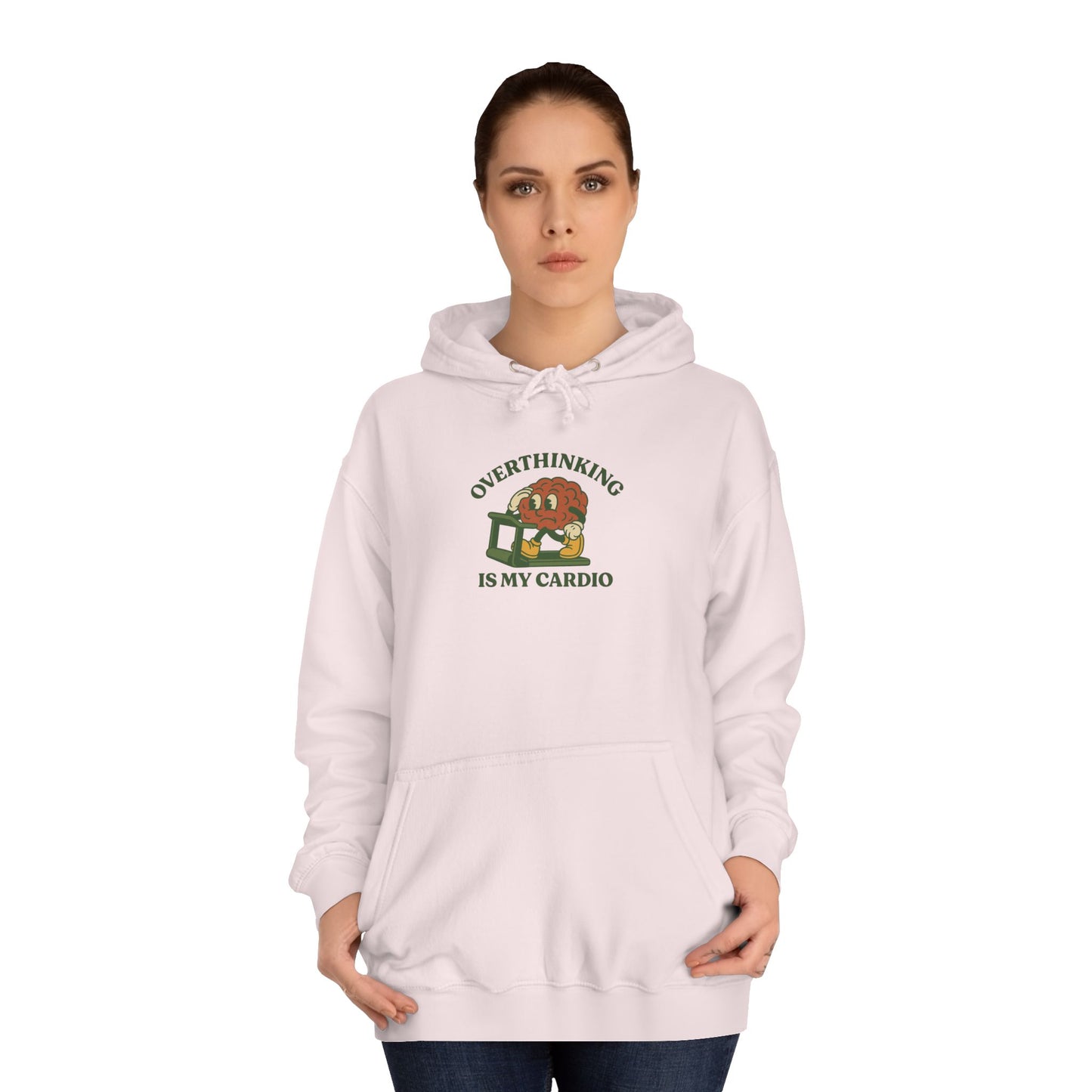 Overthinking Is My Cardio Hoodie