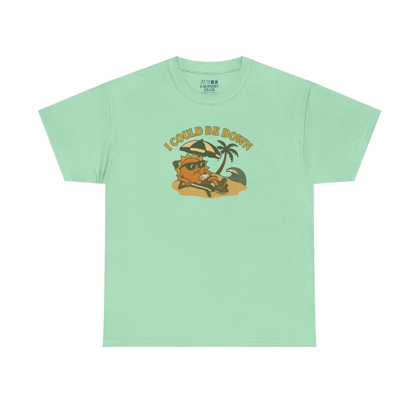 Could Be Down Tee