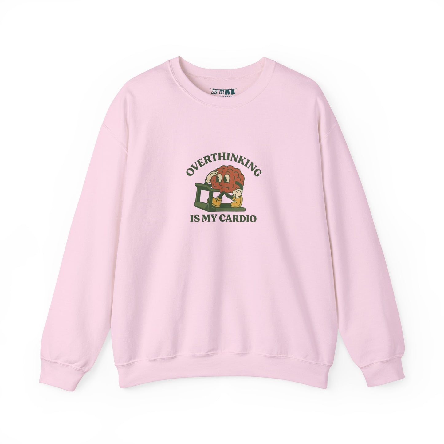 Overthinking Is My Cardio Crewneck Sweatshirt