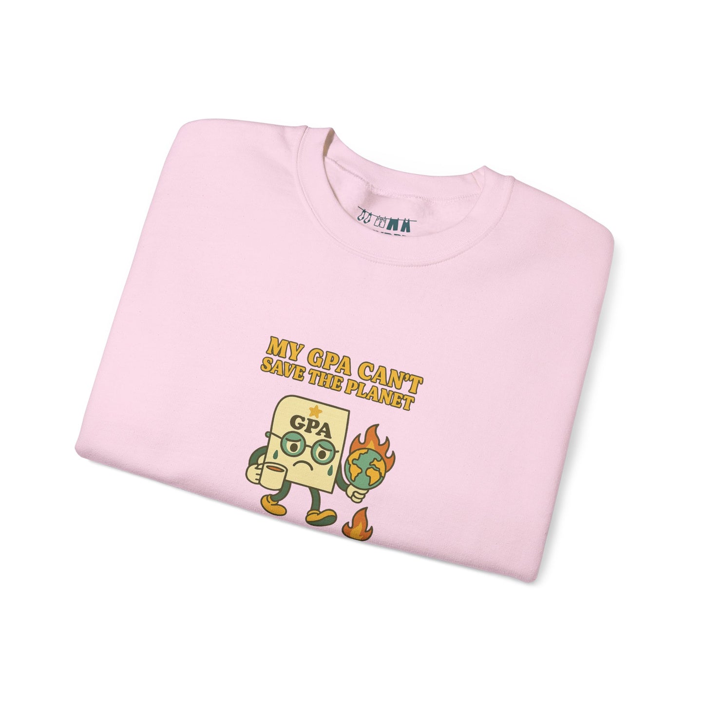 My GPA Can't Save The Planet Crewneck Sweatshirt