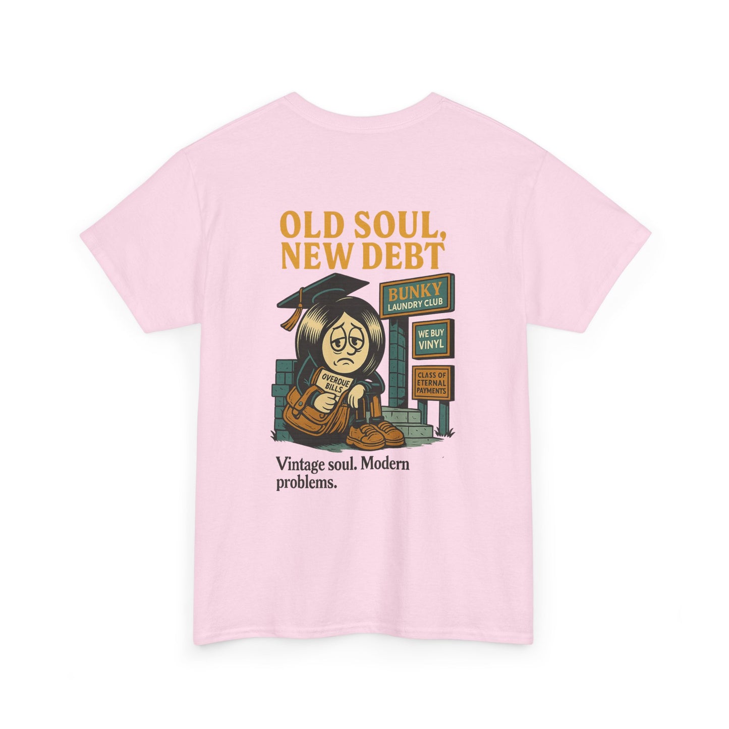 Old Soul, New Debt Tee