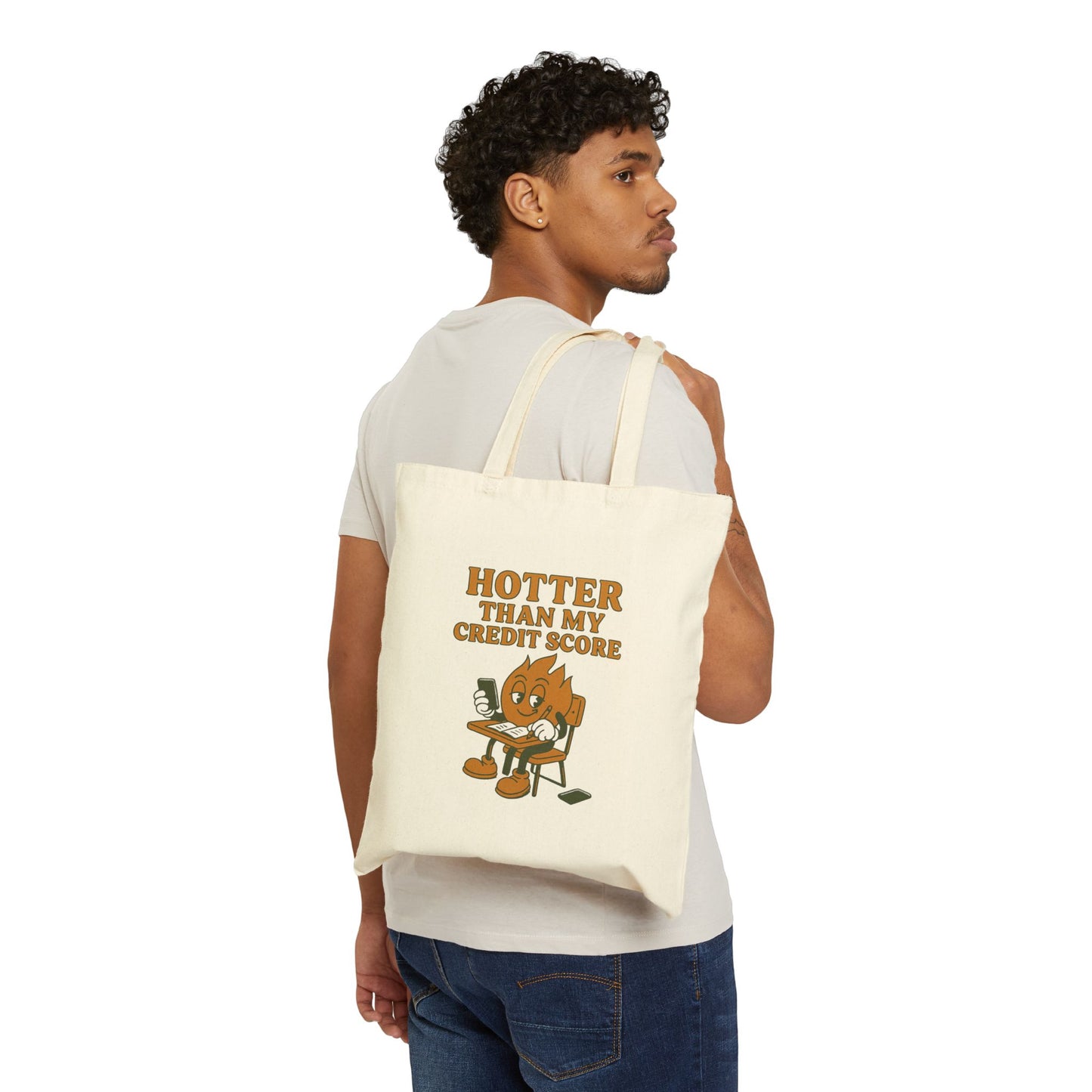 Hotter Than My Credit Score Tote Bag