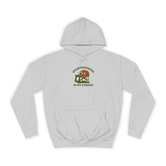 Overthinking Is My Cardio Hoodie
