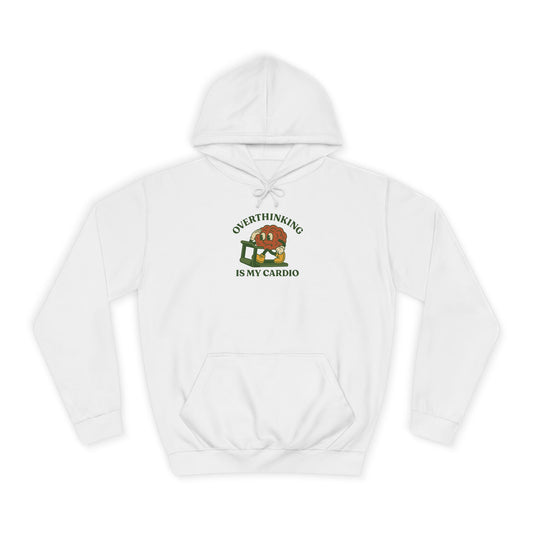 Overthinking Is My Cardio Hoodie