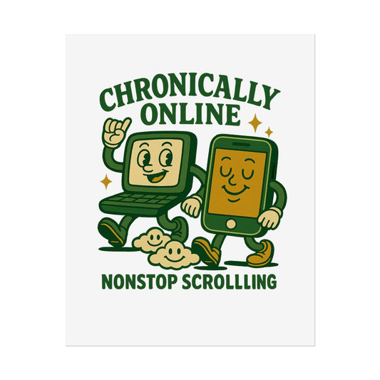Chronically Online Posters