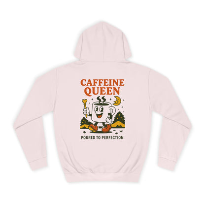 Caffeine Queen Hoodie