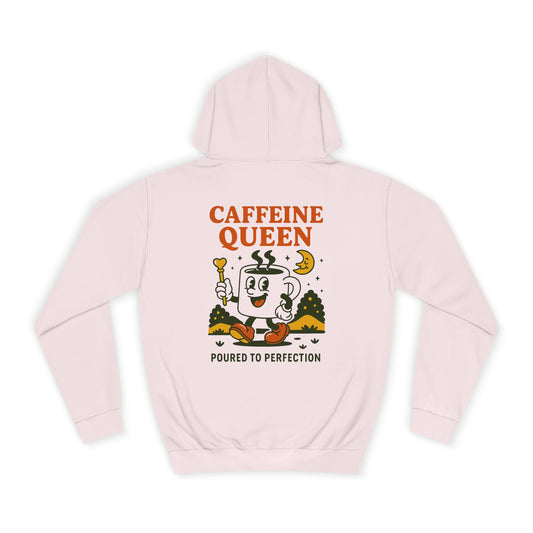Caffeine Queen Hoodie