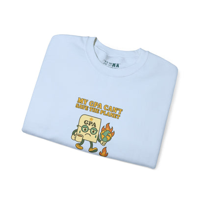 My GPA Can't Save The Planet Crewneck Sweatshirt