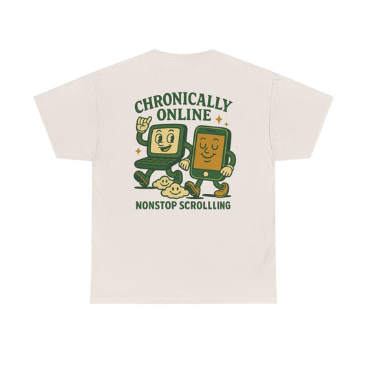 Chronically Online Tee