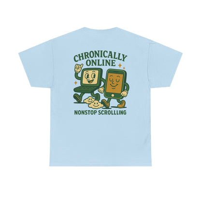 Chronically Online Tee