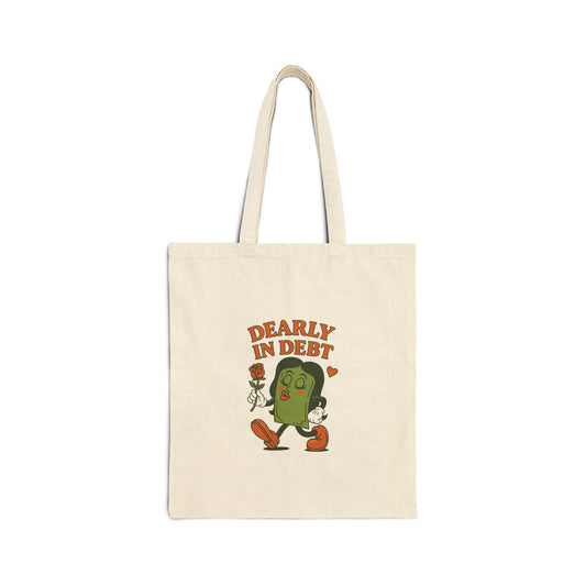 Dearly In Debt Tote Bag