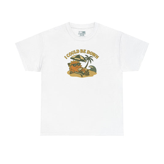 Could Be Down Tee