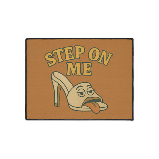 Step On Me Mat