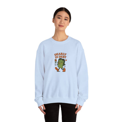 Dearly In Debt Crewneck Sweatshirt