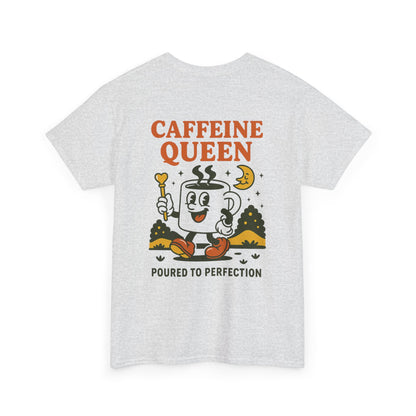 Caffeine Queen Tee