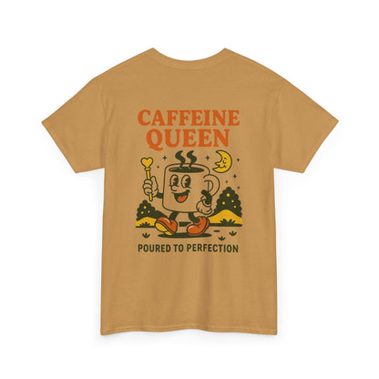 Caffeine Queen Tee